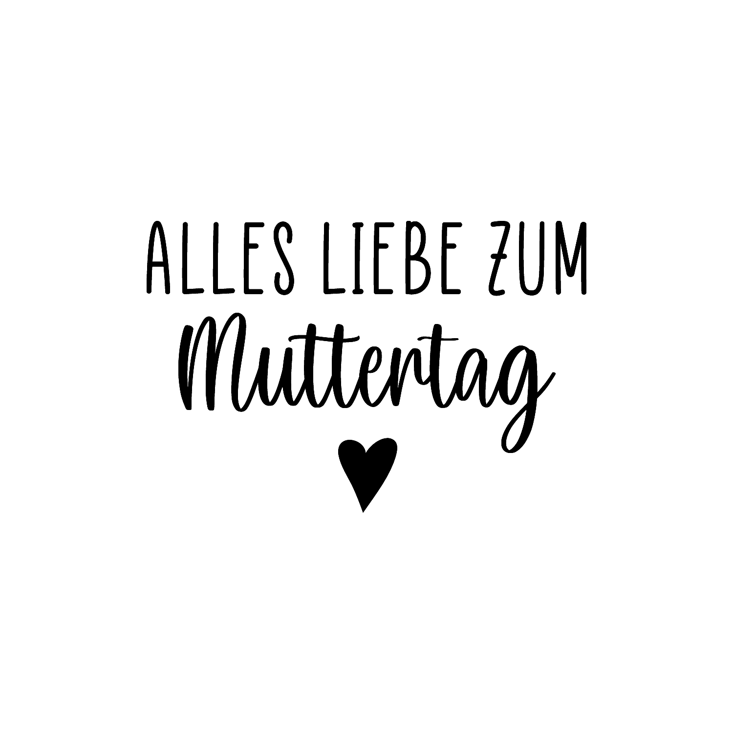 Abdruck Stempel Alles Liebe zum Muttertag, 50 mm