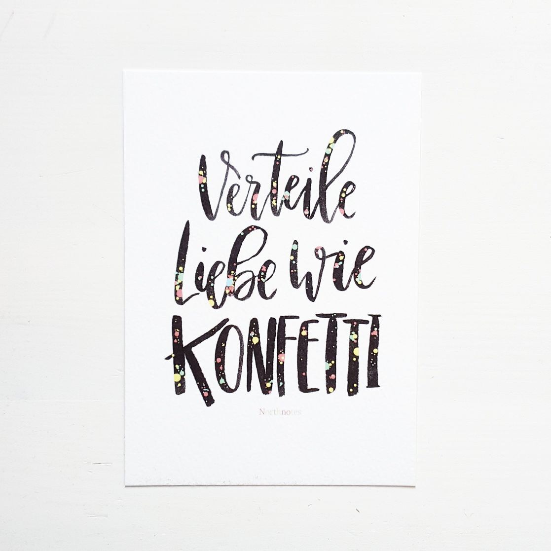 Postkarte "Verteile Liebe wie Konfetti"