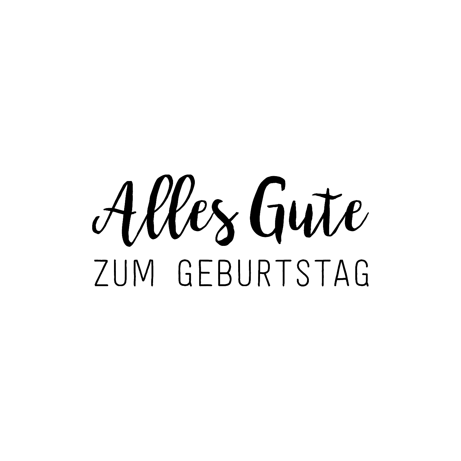 Abdruck Stempel Alles Gute ZUM GEBURTSTAG, 61 mm