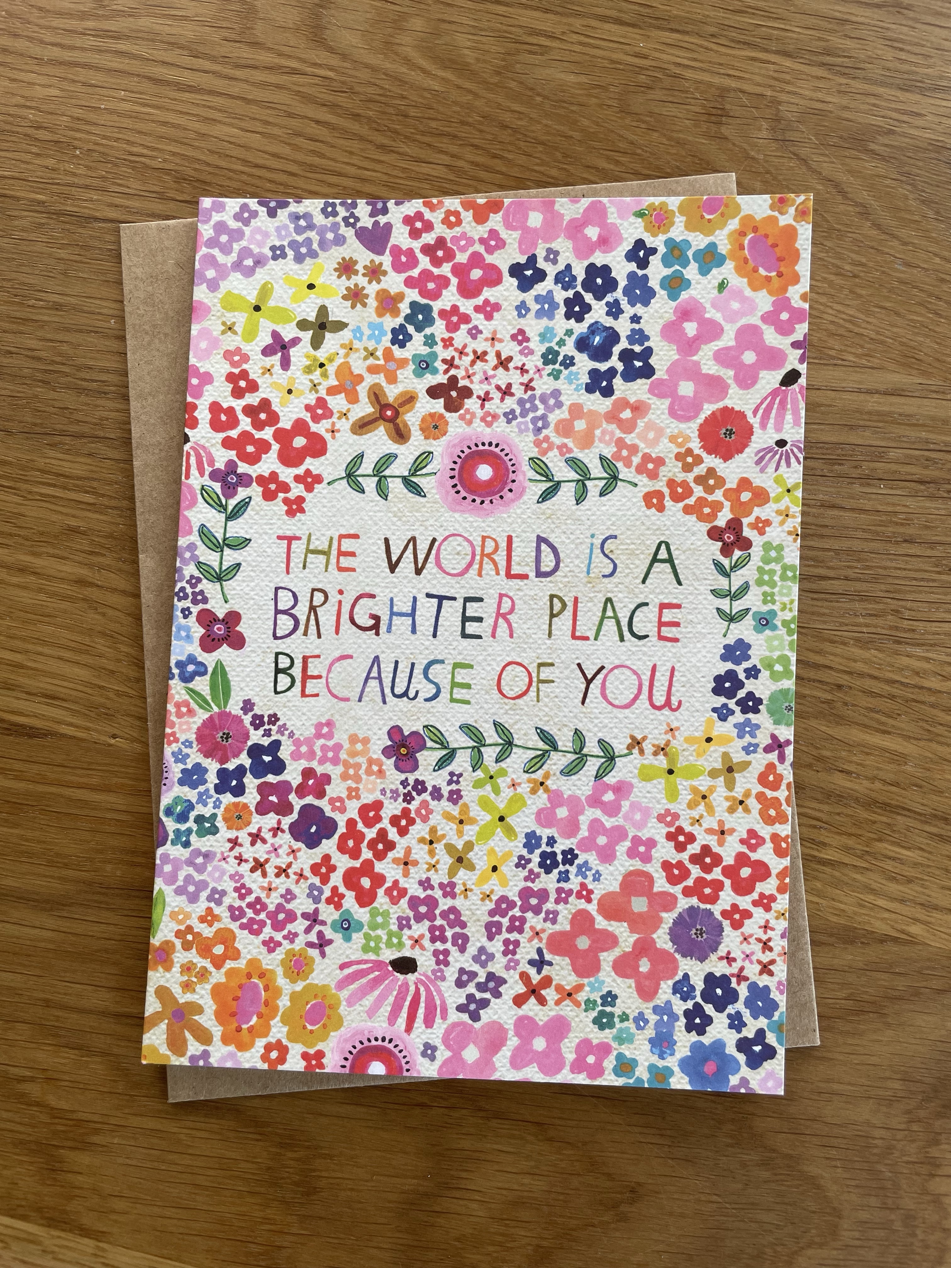 Klappkarte "the world is a brighter place because of you" mit Umschlag