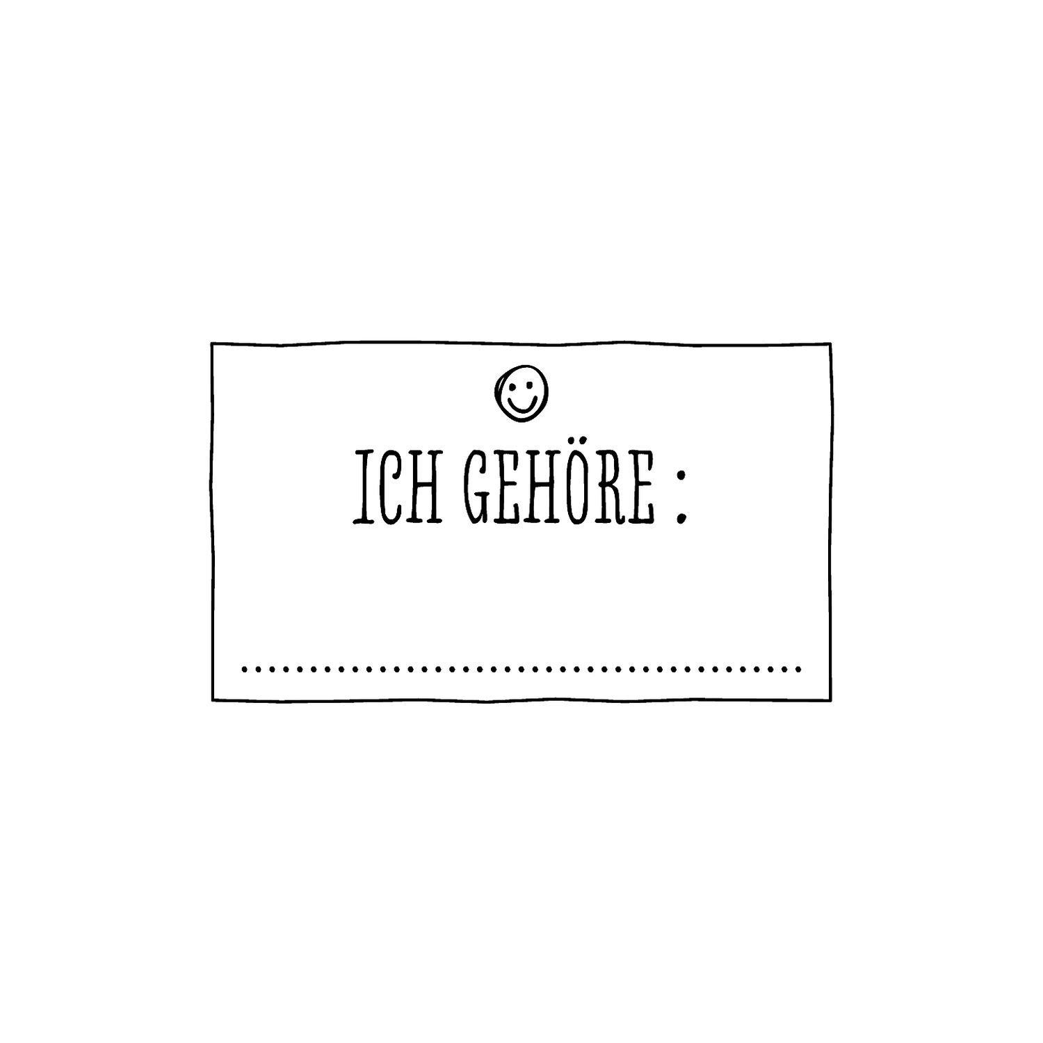 Abdruck Stempel "Ich gehöre ....", 50 mm