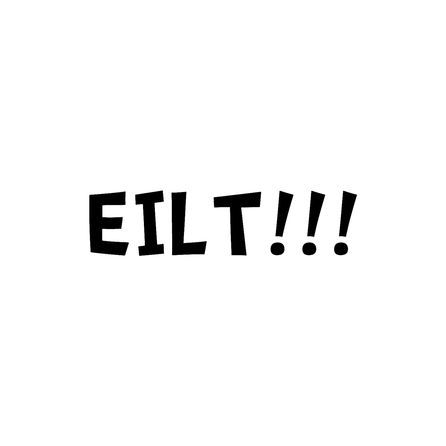 Abdruck Stempel "EILT", 50 mm