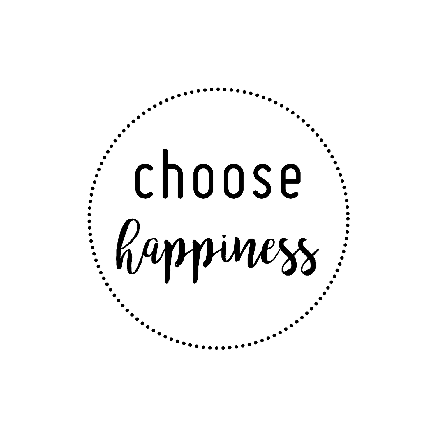 Abdruck Stempel "choose happiness", 32 mm