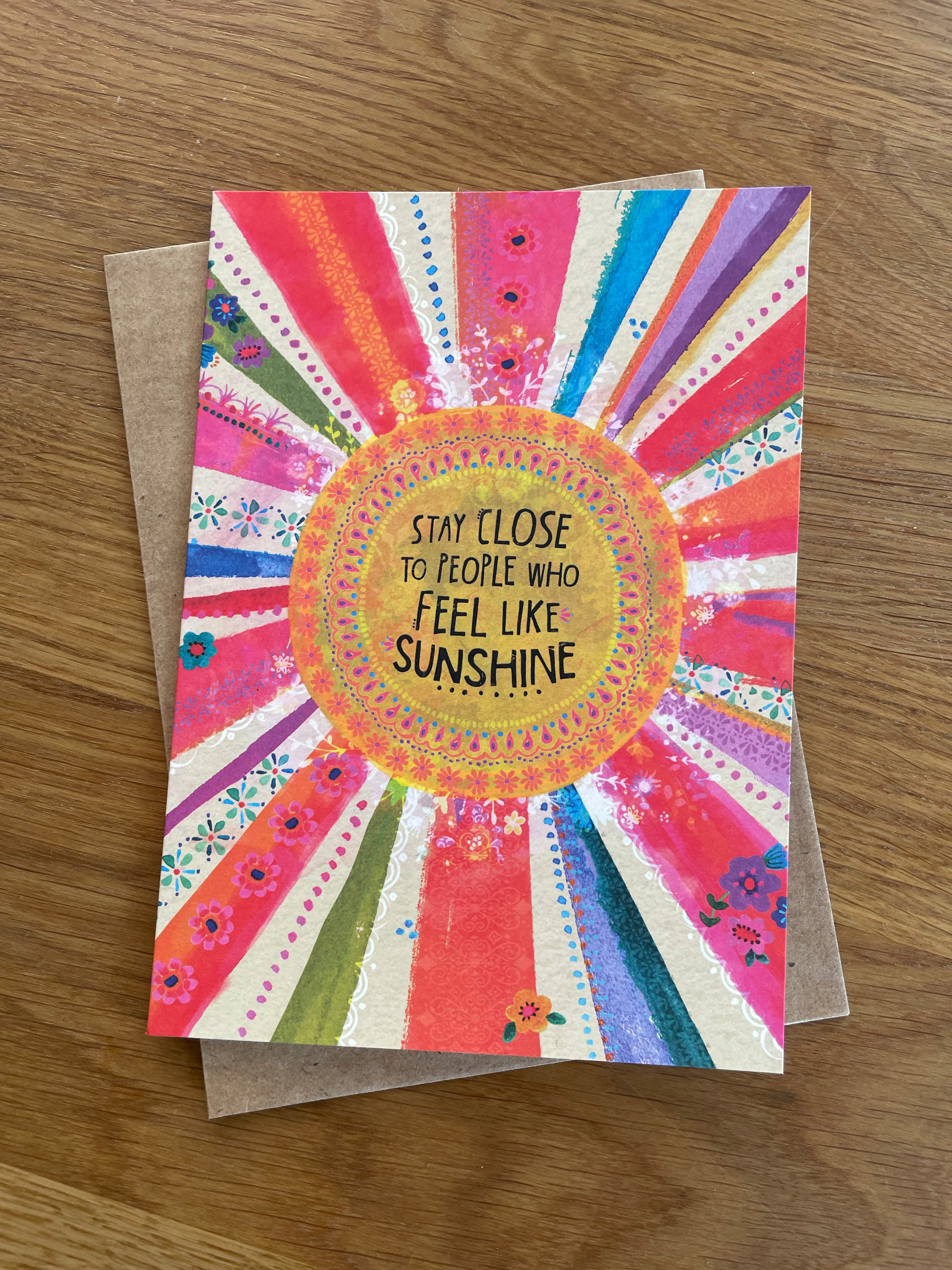 Klappkarte "stay close to people who feel like sunshine" mit Umschlag