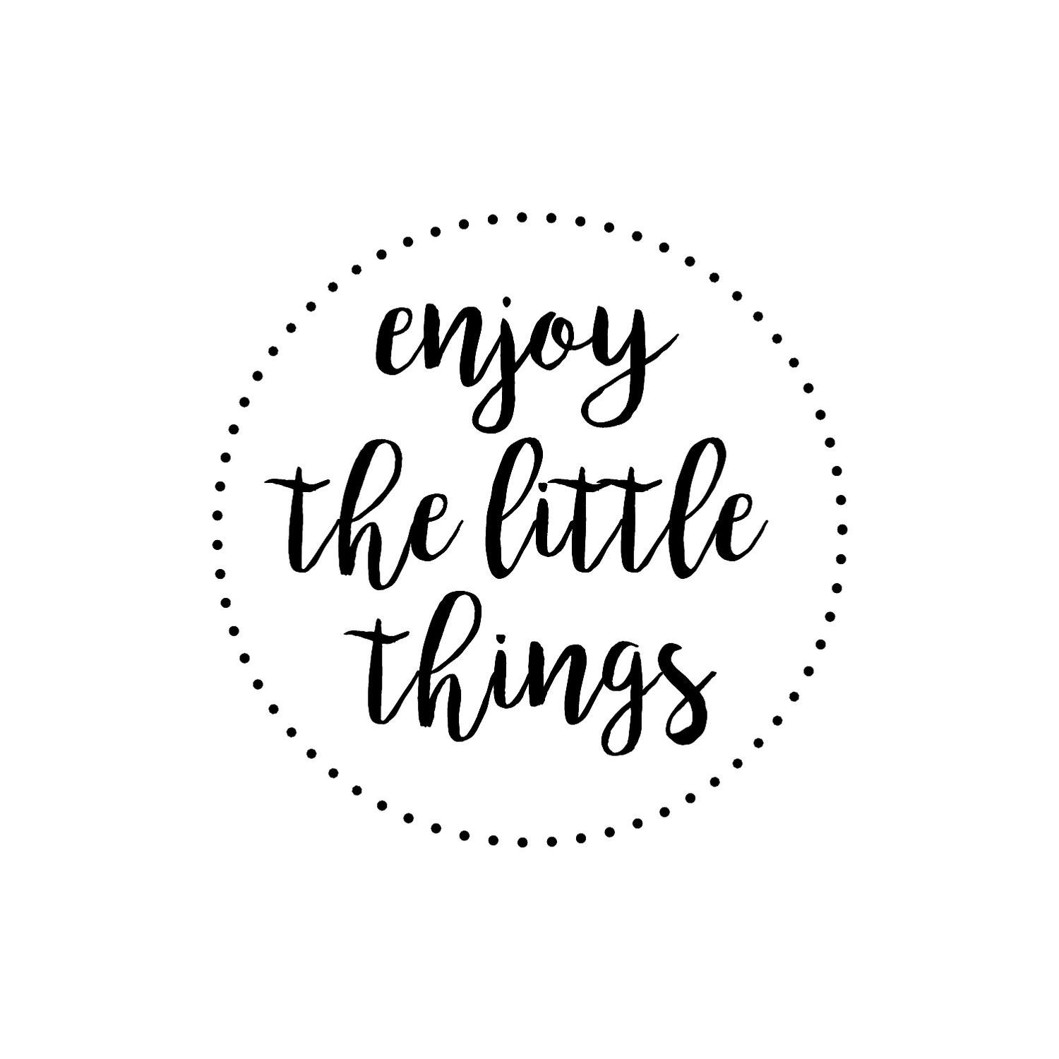 Abdruck Stempel "enjoy the little things", 32 mm