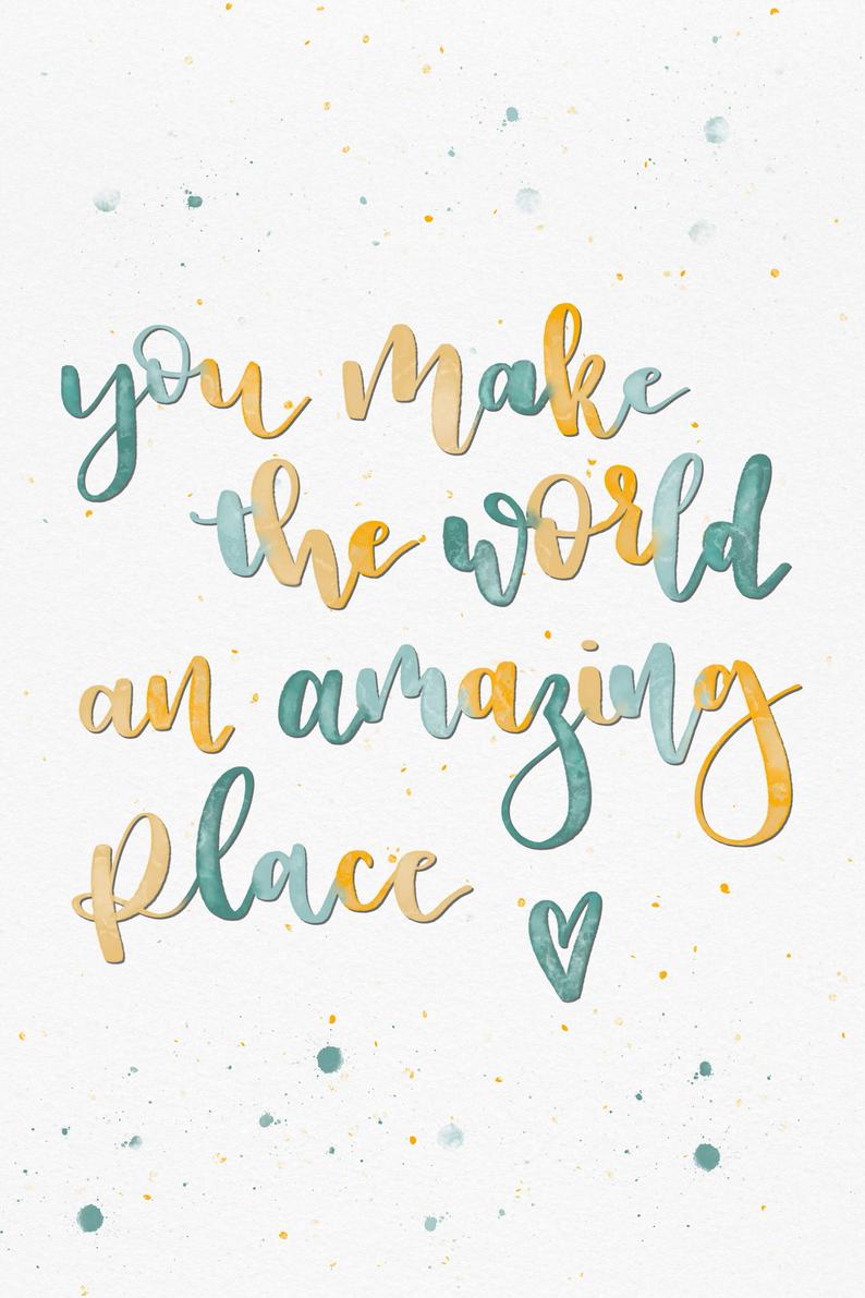 Postkarte "You make the world an amazing place"