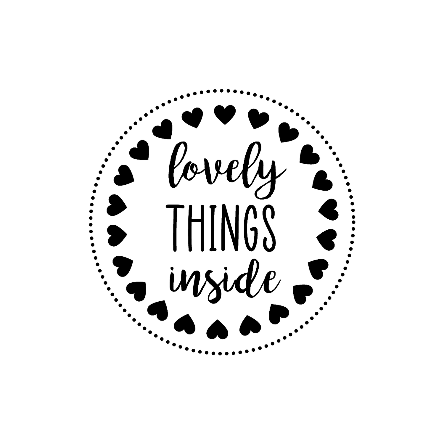 Abdruck Stempel "lovely things inside", rund, 32 mm
